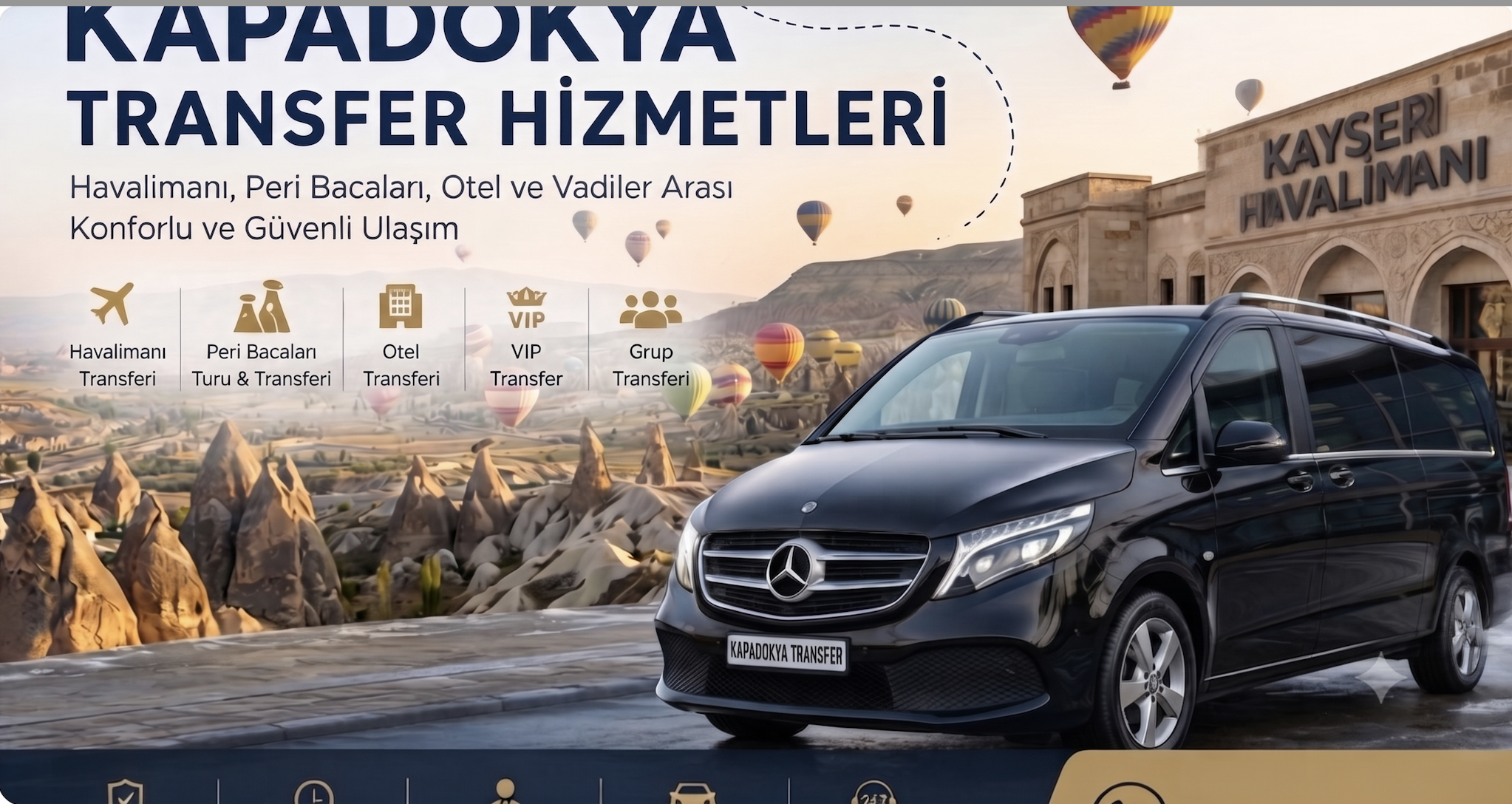 Kayseri'den Kapadokya'ya Masalsı Bir Yolculuk: En Konforlu Transfer